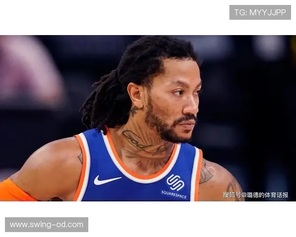 德里克·罗斯突破造杀伤效率提升明显，带动球队关键回合得分