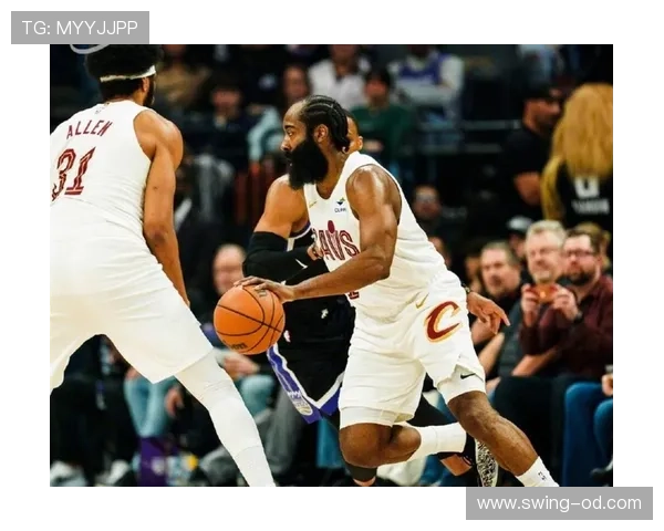 哈登策动挡拆带队拉开空间，提升关键时刻得分效率